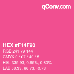 カラーコード: HEX #F14F90 | qconv.com