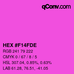 カラーコード: HEX #F14FDE | qconv.com