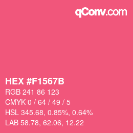 カラーコード: HEX #F1567B | qconv.com