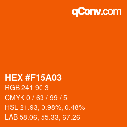 カラーコード: HEX #F15A03 | qconv.com