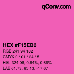 Color code: HEX #F15EB6 | qconv.com