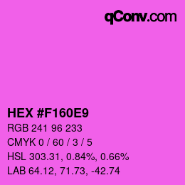 カラーコード: HEX #F160E9 | qconv.com
