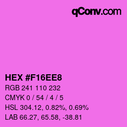 颜色代码: HEX #F16EE8 | qconv.com