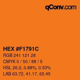カラーコード: HEX #F1791C | qconv.com