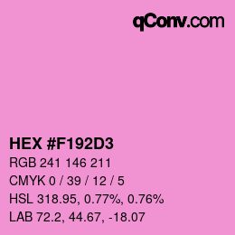 カラーコード: HEX #F192D3 | qconv.com