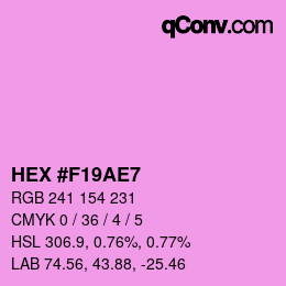 颜色代码: HEX #F19AE7 | qconv.com