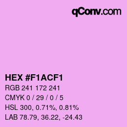 カラーコード: HEX #F1ACF1 | qconv.com