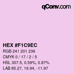 カラーコード: HEX #F1C9EC | qconv.com