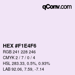 カラーコード: HEX #F1E4F6 | qconv.com