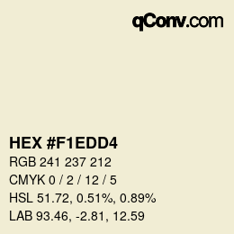 Color code: HEX #F1EDD4 | qconv.com