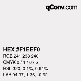 Color code: HEX #F1EEF0 | qconv.com