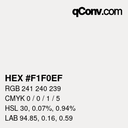 Color code: HEX #F1F0EF | qconv.com