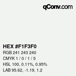 Farbcode: HEX #F1F3F0 | qconv.com