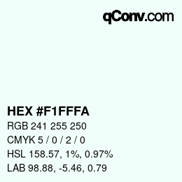 カラーコード: HEX #F1FFFA | qconv.com