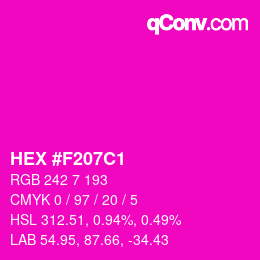 Farbcode: HEX #F207C1 | qconv.com