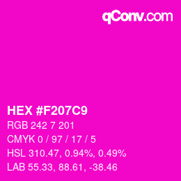 カラーコード: HEX #F207C9 | qconv.com