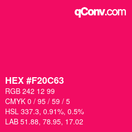 Color code: HEX #F20C63 | qconv.com