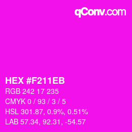 Color code: HEX #F211EB | qconv.com