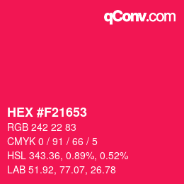 カラーコード: HEX #F21653 | qconv.com