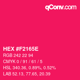 カラーコード: HEX #F2165E | qconv.com