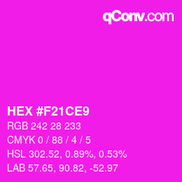 Farbcode: HEX #F21CE9 | qconv.com