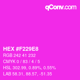 Color code: HEX #F229E8 | qconv.com