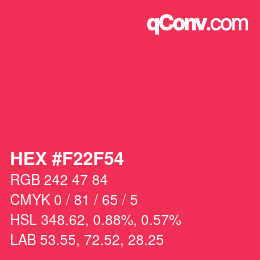 カラーコード: HEX #F22F54 | qconv.com