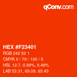 カラーコード: HEX #F23401 | qconv.com