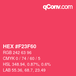 Color code: HEX #F23F60 | qconv.com