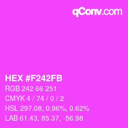 カラーコード: HEX #F242FB | qconv.com