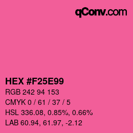 Color code: HEX #F25E99 | qconv.com
