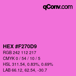 カラーコード: HEX #F270D9 | qconv.com