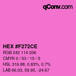 カラーコード: HEX #F272CE | qconv.com