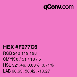 Farbcode: HEX #F277C6 | qconv.com