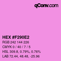 カラーコード: HEX #F290E2 | qconv.com