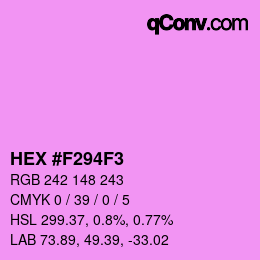 Color code: HEX #F294F3 | qconv.com