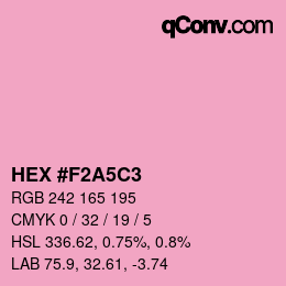 颜色代码: HEX #F2A5C3 | qconv.com