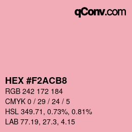 Color code: HEX #F2ACB8 | qconv.com