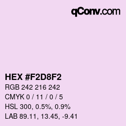 Color code: HEX #F2D8F2 | qconv.com