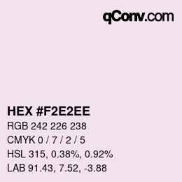 カラーコード: HEX #F2E2EE | qconv.com