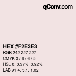 Color code: HEX #F2E3E3 | qconv.com