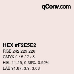 カラーコード: HEX #F2E5E2 | qconv.com