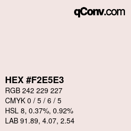 Color code: HEX #F2E5E3 | qconv.com