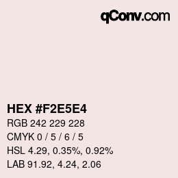 Color code: HEX #F2E5E4 | qconv.com
