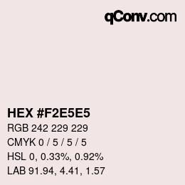 Color code: HEX #F2E5E5 | qconv.com