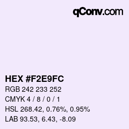 颜色代码: HEX #F2E9FC | qconv.com