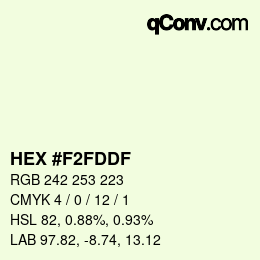 Color code: HEX #F2FDDF | qconv.com