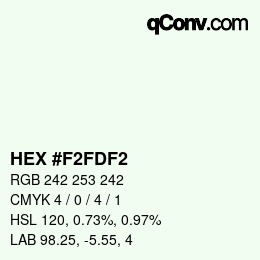 カラーコード: HEX #F2FDF2 | qconv.com