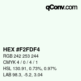 カラーコード: HEX #F2FDF4 | qconv.com