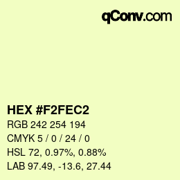 カラーコード: HEX #F2FEC2 | qconv.com